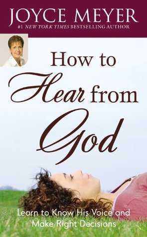 How to hear from God, book by Joyce Meyer - iUseFaith