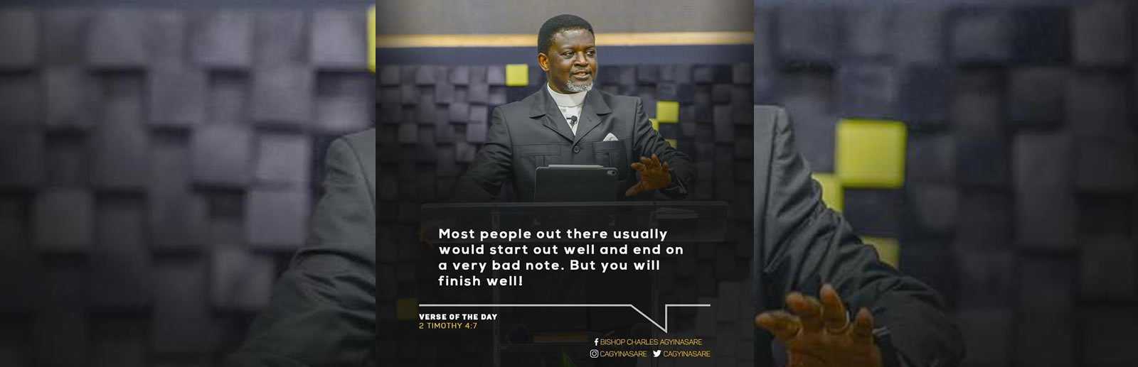 A Great finish - Bishop Charles Agyinasare