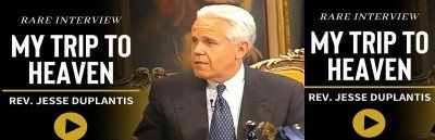 My Trip to Heaven - Jesse Duplantis
