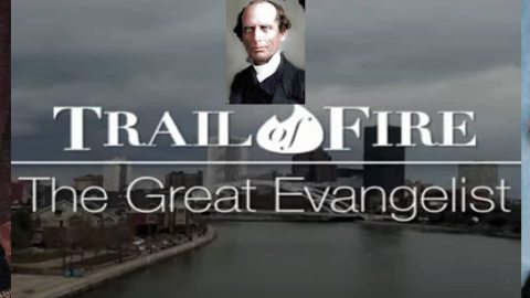 Video, The Great Evangelist  Charles Finney in Rochester, Ney York - Daniel Norris